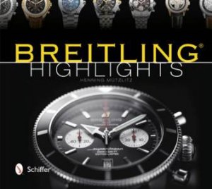 Breitling Highlights by MUTZLITZ HENNING