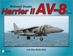 McDonnell Douglas Harrier II AV-8B, BPlus by ASTOR LUIS DIAZ-BEDIA