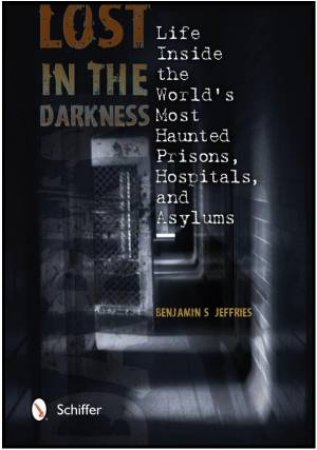 Lost In The Darkness by Benjamin S Jeffries