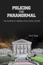 Policing the Paranormal The Haunting of Virginias State Capitol Complex