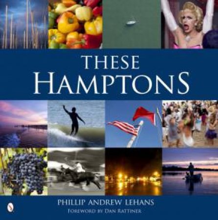 These Hamptons by LEHANS PHILLIP ANDREW