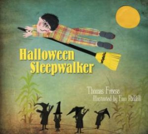 Halloween Sleepwalker by FREESE THOMAS