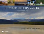 Historic Hudson Valley A Photographic Tour