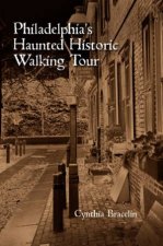 Philadelphias Haunted Historic Walking Tour