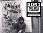 Don1 King from Queens The Life and Phot of a NYC Transit Graffiti Master