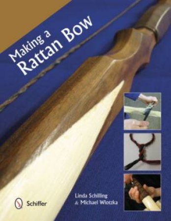 Making a Rattan Bow by SCHILLING LINDA