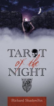 Tarot of the Night by SHADOWFOX RICHARD