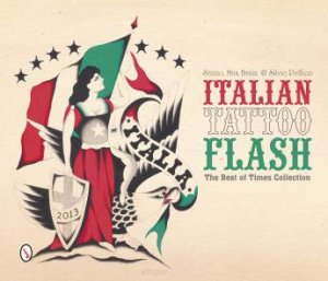 Italian Tattoo Flash: The Best of Times Collection by BOETTI STEFANO