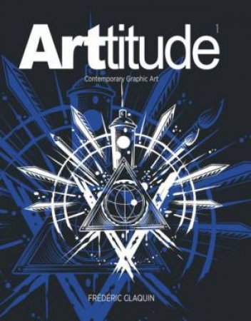 ARTtitude by CLAQUIN FREDERIC