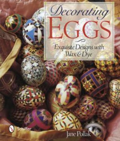 Decorating Eggs by POLLAK JANE