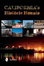 Californias Historic Haunts