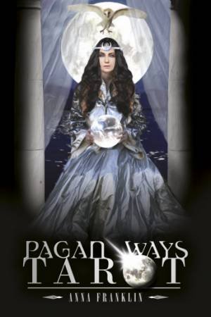 Pagan Ways Tarot by FRANKLIN ANNA