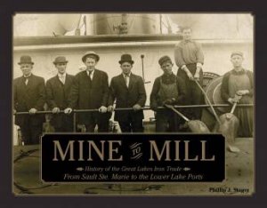 Mine to Mill by STAGER PHILLIP