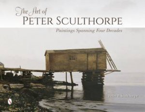 Art of Peter Sculthorpe by SCULTHORPE PETER