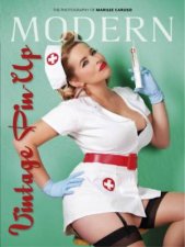 Modern Vintage PinUp The Photography of Marilee Caruso