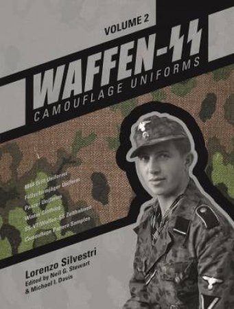 Waffen-SS Camouflage Uniforms, Vol. 2 by LORENZO SILVESTRI