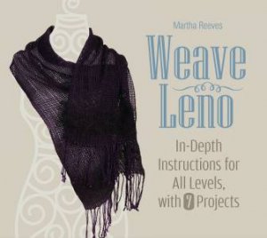 Weave Leno by REEVES MARTHA