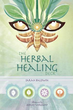 Herbal Healing Deck by Sarah Baldwin & Ashley Verkamp