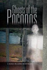 Ghosts Of The Poconos