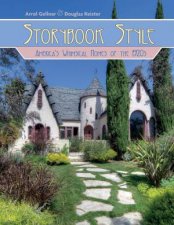 Storybook Style Americas Whimsical Homes Of The 1920s