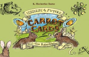 Carrot Cards by K. Meriwether Baxter