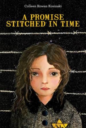 Promise Stitched In Time by Colleen Rowan Kosinski