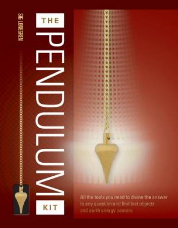 The Pendulum Kit by Sig Lonegren