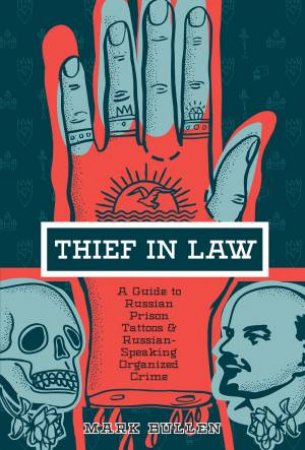 Thief In Law by Mark Bullen