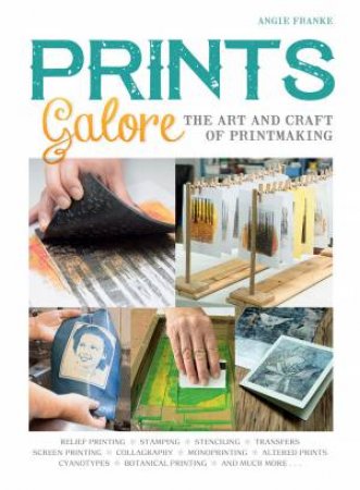 Prints Galore by Angie Franke