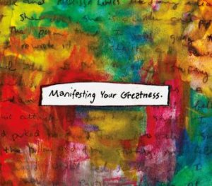 Ic: Manifesting Your Greatness by Amy E. Chace