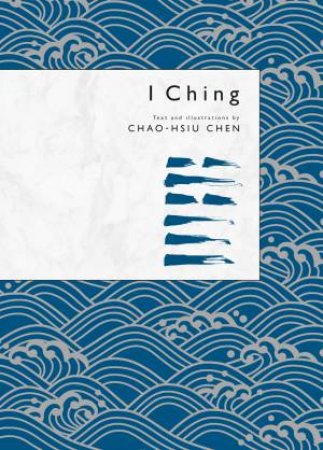 I Ching by Chao-Hsiu Chen