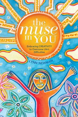 The Muse In You by Lynn Newman