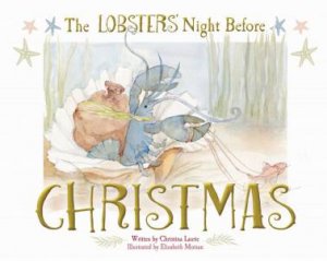 Lobsters' Night Before Christmas by Christina Laurie