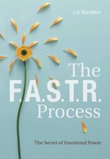 The FASTR Process