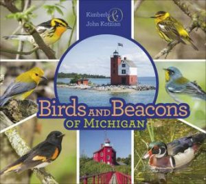 Birds and Beacons of Michigan by KOTZIAN / KOTZIAN