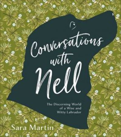 Conversations With Nell by Sara Martin