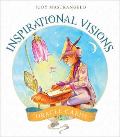 Inspirational Visions Oracle Cards by Judy Mastrangelo