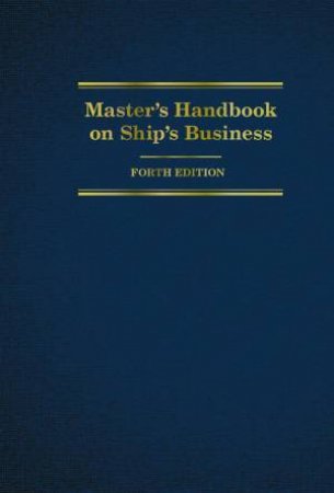 Master's Handbook on Ship's Business by TAMARA BURBACK