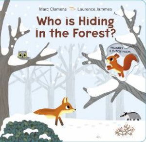 Who Is Hiding In The Forest? by Marc Clamens 