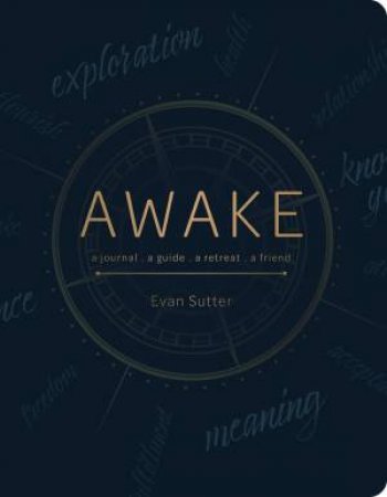 Awake by Evan Sutter