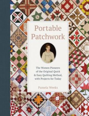 Portable Patchwork by Pamela Weeks