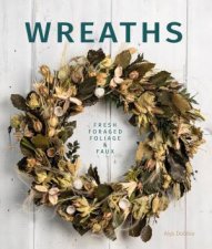 Wreaths Fresh Foliage Foraged And Faux