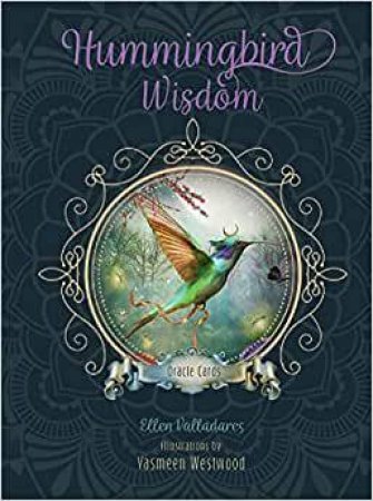 Hummingbird Wisdom Oracle Cards by Ellen Valladares & Yasmeen Westwood