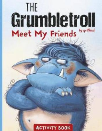 Grumbletroll Meet My Friends Activity Book by Aprilkind