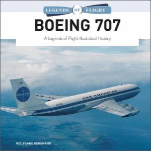 A Legends of Flight Illustrated History by Wolfgang Borgmann