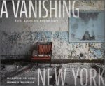 Vanishing New York Ruins Across The Empire State