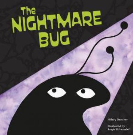 Nightmare Bug by Hillary Daecher