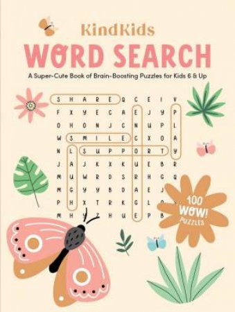 KindKids Word Search: A Super-Cute Book of Brain-Boosting Puzzles for Kids 6 & Up by BETTER DAY BOOKS