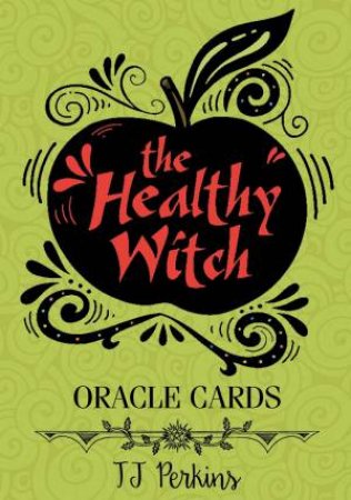 Healthy Witch Oracle Cards by TJ PERKINS