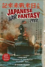 An Edited and Annotated Translation of Account of the Future USJapan War